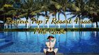  Review Top 7 Resort 4 sao Phú Quốc - Top những resort 4 Sao tốt nhất