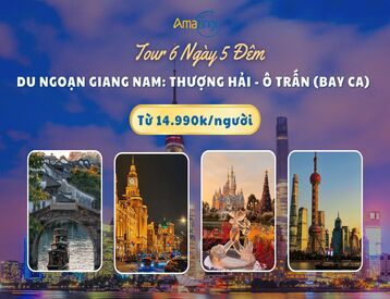 Tour Thượng Hải - Ô Trấn - Hàng Châu 6 Ngày 5 Đêm (Bay Thẳng CA)