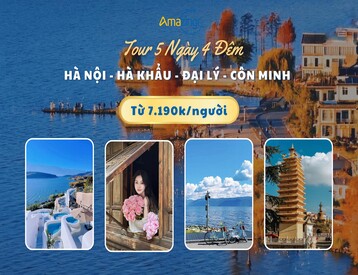 Tour Hà Nội - Hà Khẩu - Đại Lý - Côn Minh 5 Ngày 4 Đêm (No Shop) 